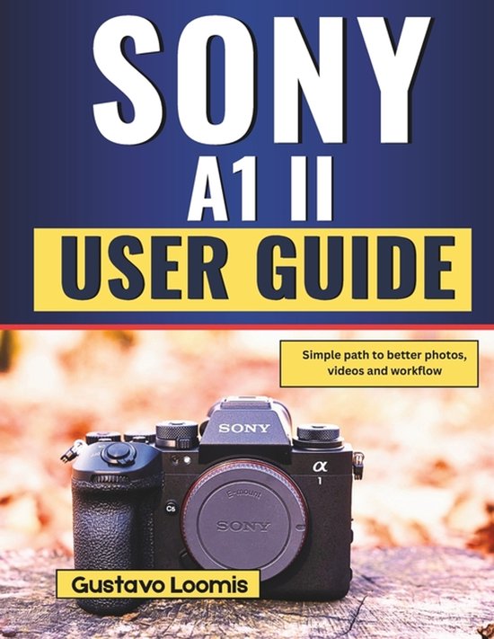 Sony A1 II User Guide - cover