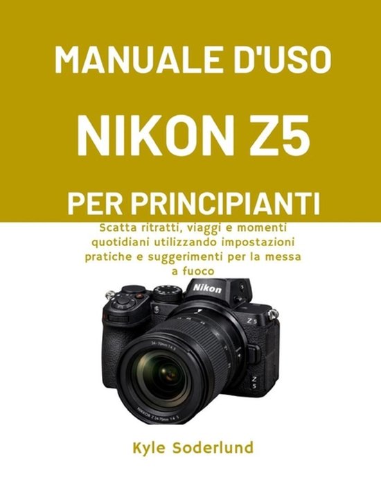 Manuale d'Uso Nikon Z5 Per Principianti - cover