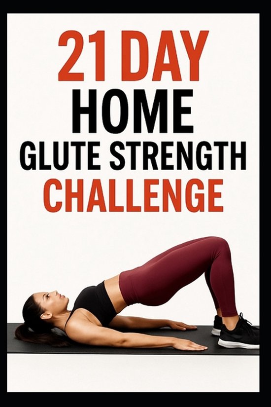21 Day Challenges- 21 Day Home Glute Strength Challenge - cover