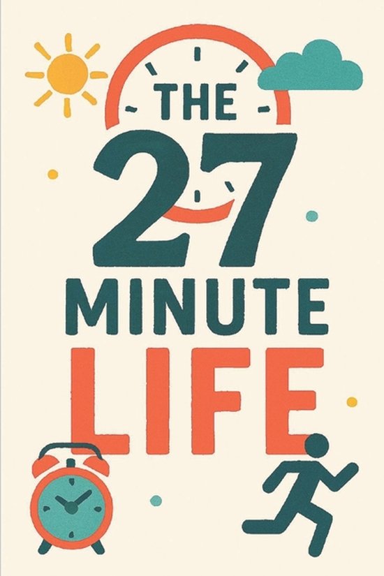 The 27 Minute Life - cover