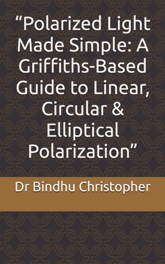 Physics Tablet-Polarization- "Polarized Light Made Simple - cover