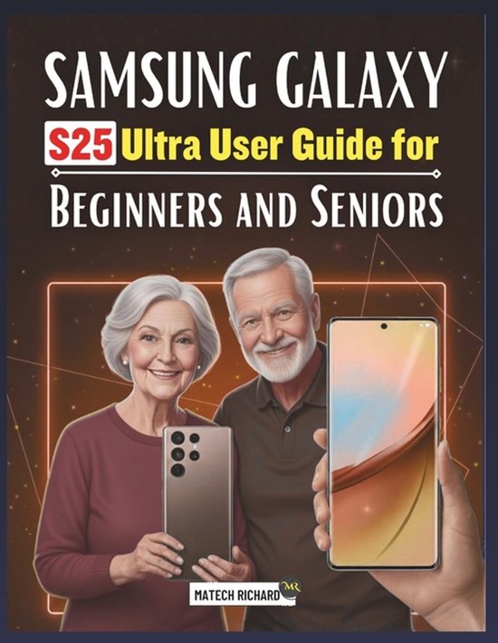 Samsung Galaxy S25 Ultra User Guide for Beginners and Senior ... - cover