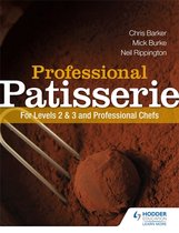 Professional Patisserie For Levels 2 3