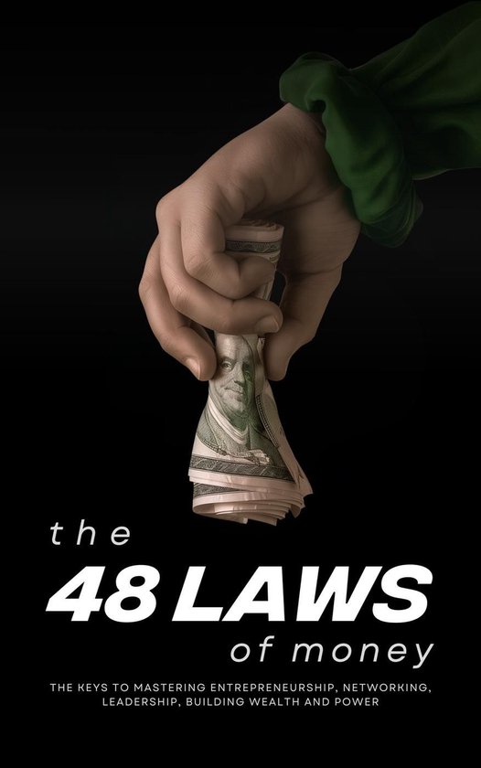 Only The Sovereign 2 - The 48 Laws of Money: The Keys to Mas ... - cover