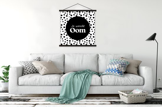 Porte-affiche avec affiche - Affiche scolaire - 'Tu seras un oncle' - Points - Citations - Dictons - 120x120 cm - Lattes noires