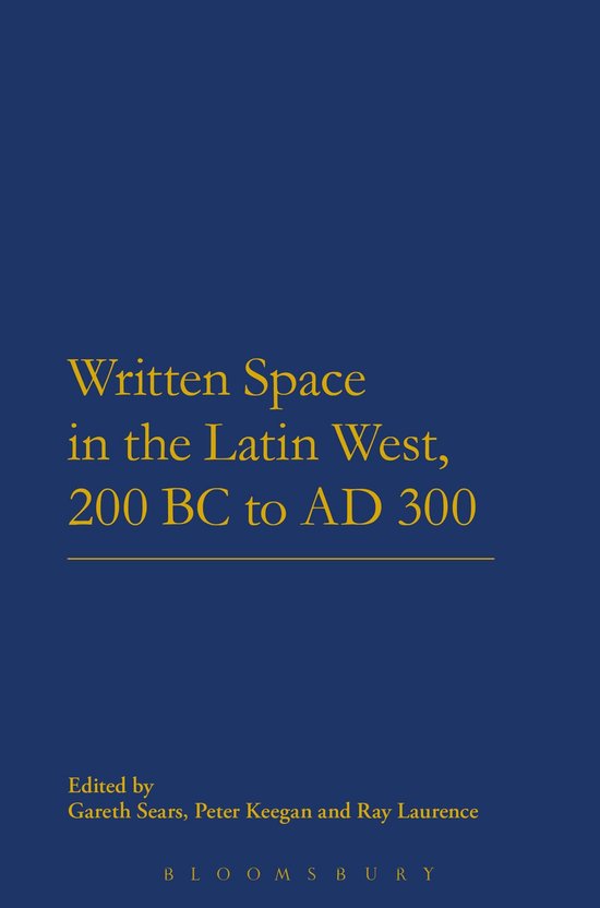 Written Space in the Latin West, 200 BC to AD 300 - cover