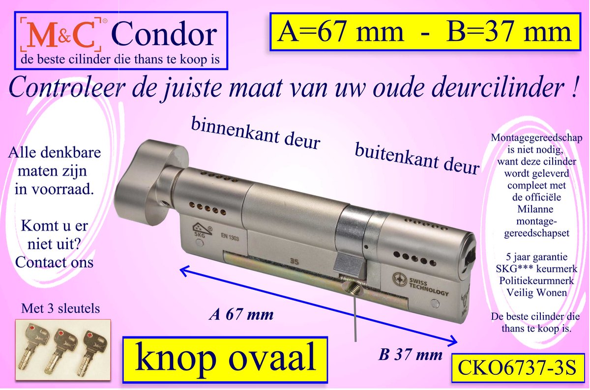 M&C Condor high security deurcilinder met Knop OVAAL 67x37 mm met 3 sleutels - SKG*** - Politiekeurmerk Veilig Wonen - inclusief MilaNNE gereedschap montageset