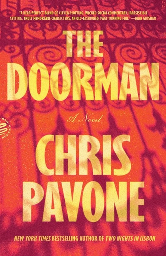Boekomslag van "The Doorman" van Chris Pavone. De titel is in grote gele letters, met een rode achtergrond met schaduwen van een hek.