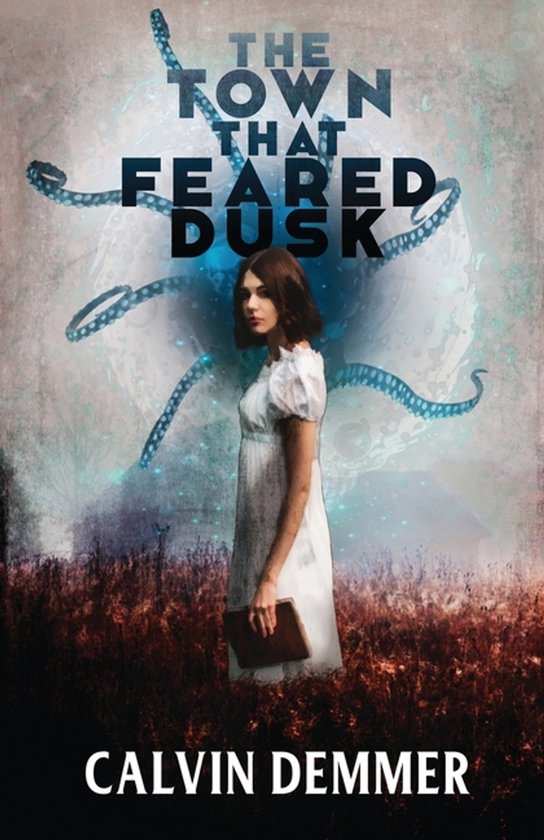 The Town That Feared Dusk - cover