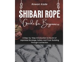 Shibari Rope Guide For Beginners