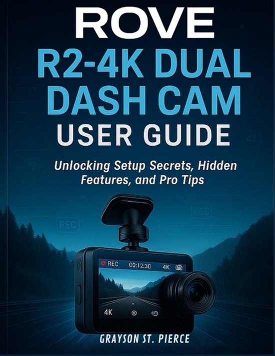 Rove R2-4k Dual Dash CAM User Guide - cover
