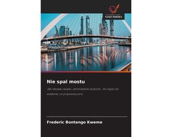 Nie spal mostu