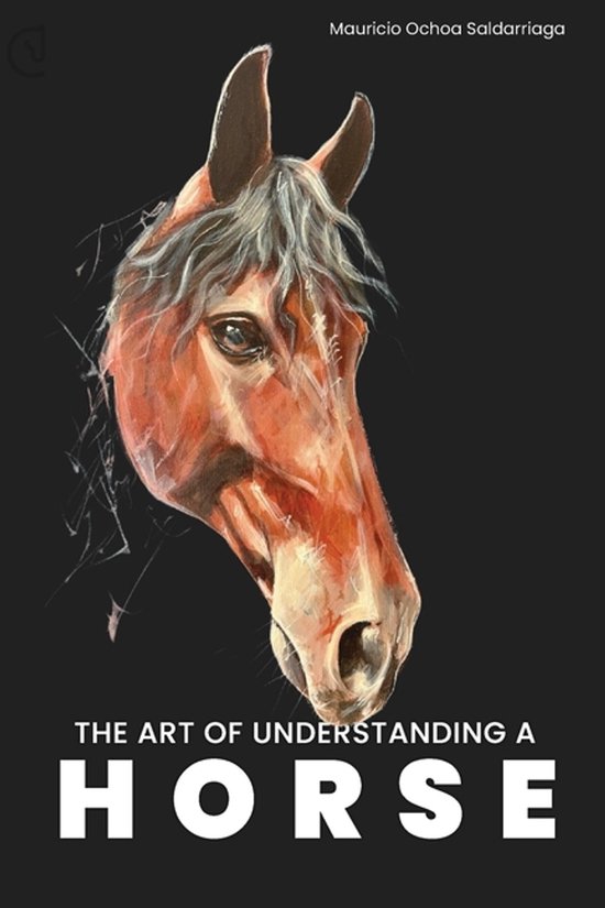 The Art of Understanding a Horse - cover
