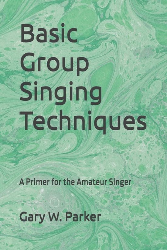 Basic Group Singing Techniques - cover