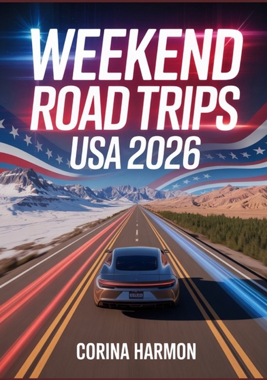 Weekend Road Trips USA 2026 Corina Harmon Boeken Bol 550x784 