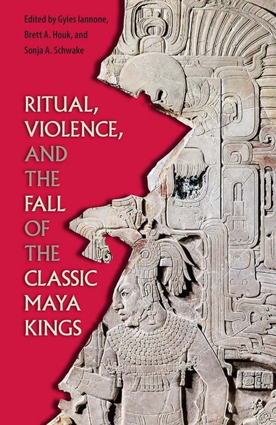 Maya and Mesoamerican Studies - Ritual, Violence, and the Fa ... - cover
