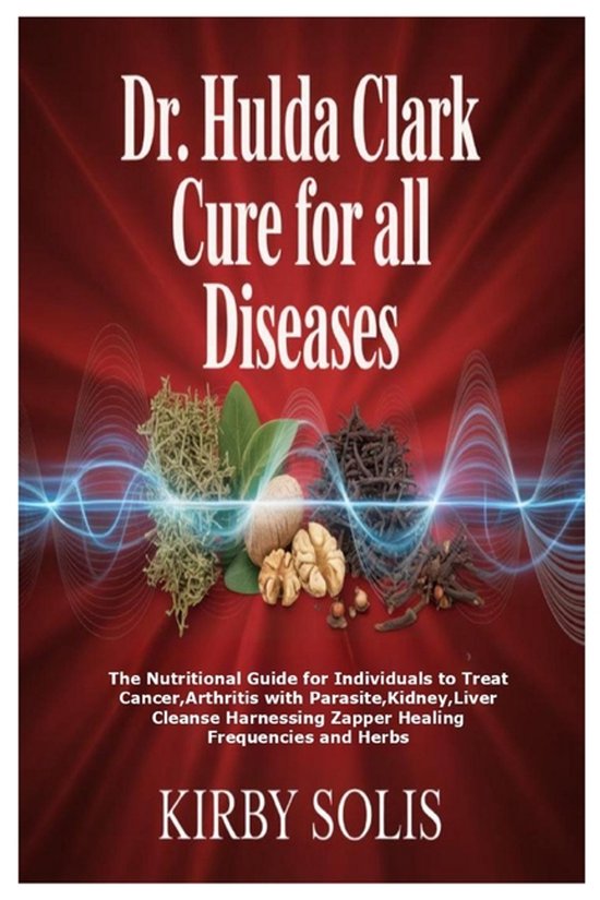Dr. Hulda Clark Cure for All Diseases - cover