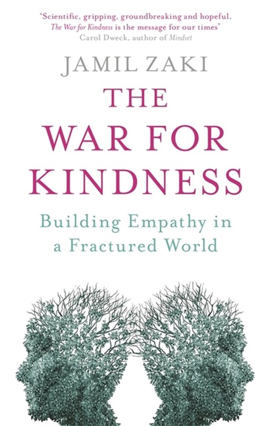 The War for Kindness Building Empathy in a Fractured World