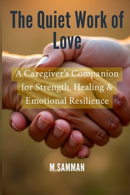 The Quiet Work of Love - cover