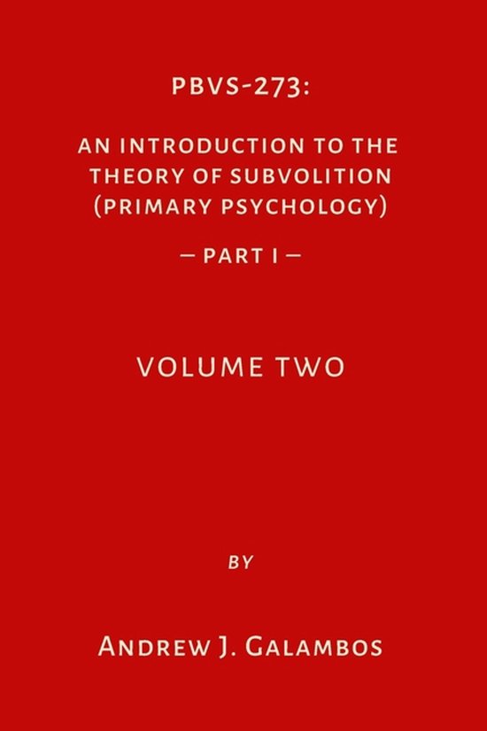 Pbvs-273: An Introduction to the Theory of Subvolition (Prim ... - cover