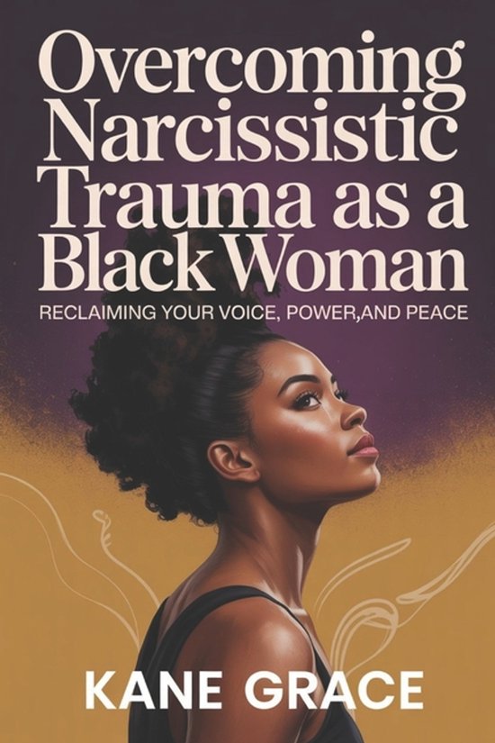 Overcoming Narcissistic Trauma as a Black Woman - cover
