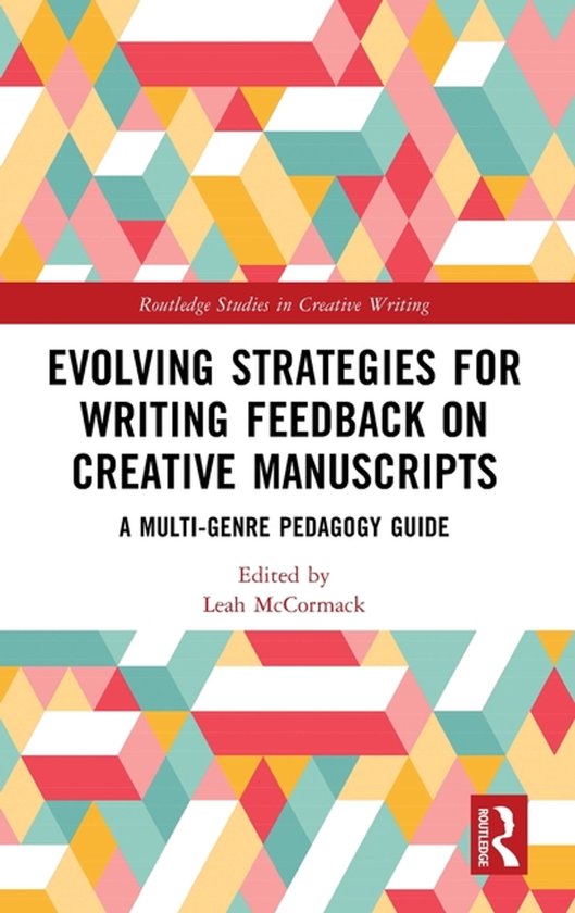 Routledge Studies in Creative Writing- Evolving Strategies f ... - cover