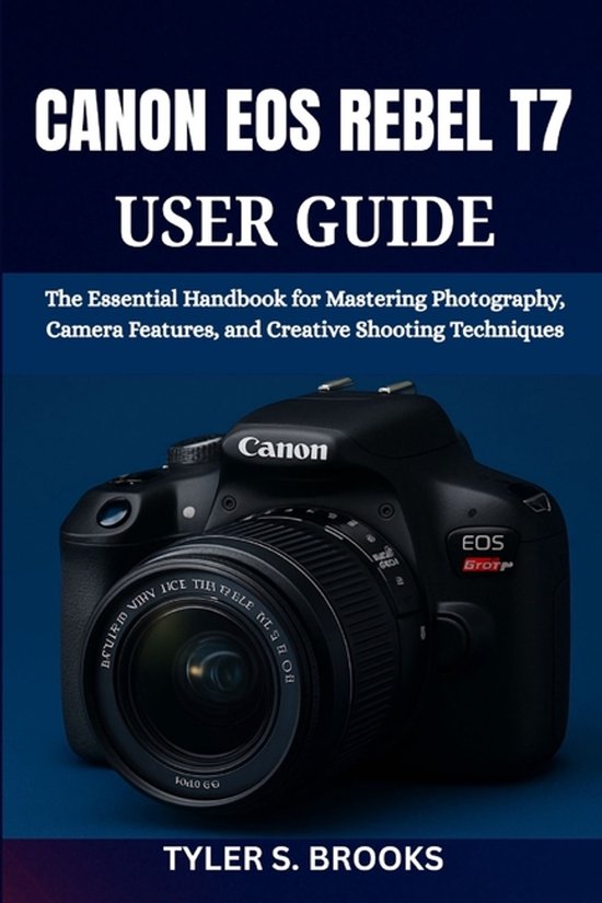 Canon EOS Rebel T7 User Guide - cover