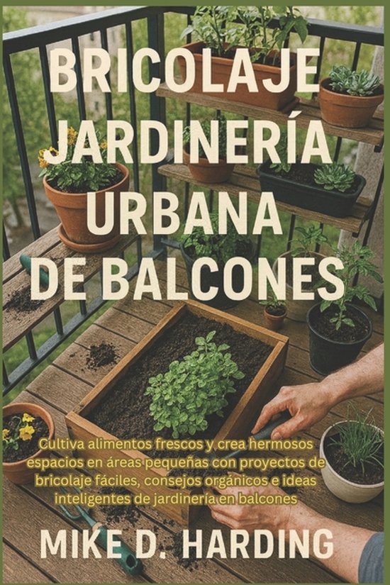 Bricolaje Jardinería Urbana de Balcones - cover