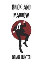 Brick and Marrow