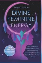 Divine Feminine Energy Awakening- Divine Feminine Energy