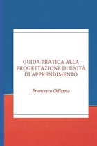 Guida pratica alla progettazione di unita di apprendimento