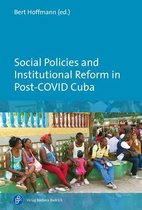 Social Policies and Institutional Reform in Post–COVID Cuba