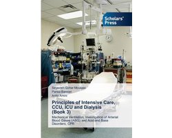 Principles of Intensive Care, CCU, ICU and Dialysis (Book 3)