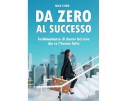 Da zero al successo