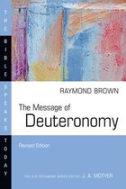 The Bible Speaks Today Series-The Message of Deuteronomy