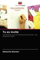 Tu es invite