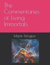 The Longevity and Immortality-The Commentaries of Living Immortals