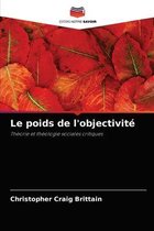 Le poids de l'objectivité