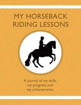 My Horseback Riding Lessons