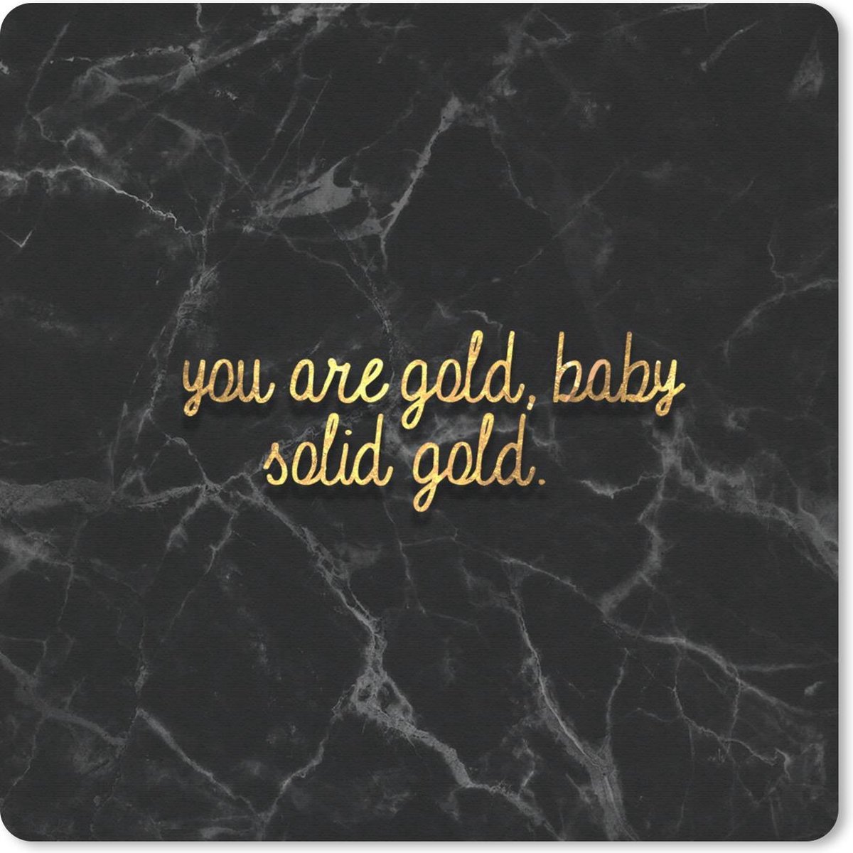 Muismat 30x30 cm - Mousepad Quotes - Gold - Marmer print - Zwart - Muismatten