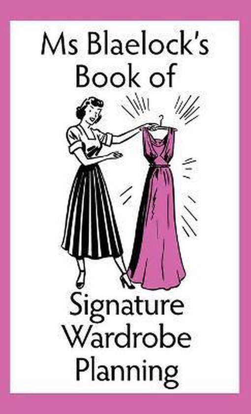 MS Blaelock's Books- Signature Wardrobe Planning - cover