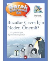 Buzullar Çevre İçin Neden Önemli?   Merak Ediyorum da