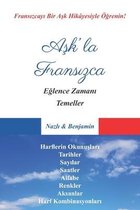 Aşk'la Fransızca - Tüm Kitaplar- Aşk'la Fransızca - Tüm Temeller