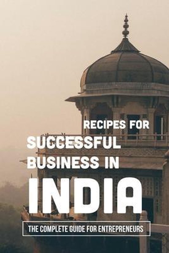 Recipes For Successful Business In India - cover