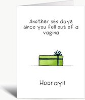 You fell out of a vagina - Verjaardagskaart met envelop - Grappig - Engels