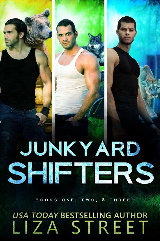 Junkyard Shifters Junkyard Shifters Books One, Two, and Three (ebook