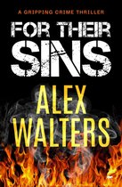 The DI Alec McKay Series - For Their Sins