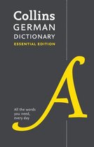 German Essential Dictionary Bestselling bilingual dictionaries Collins Essential All the Words You Need, Every Day Collins Essential Dictionaries