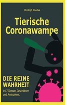 Tierische Coronawampe