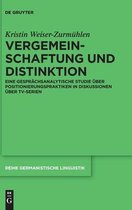 Vergemeinschaftung Und Distinktion: Eine Gesprächsanalytische Studie Über Positionierungspraktiken in Diskussionen Über Tv-Serien